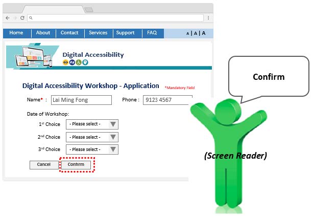 User may not know the “Confirm” is a clickable button if its role is not assigned/ incorrectly assigned